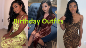 Birthday Outfits
