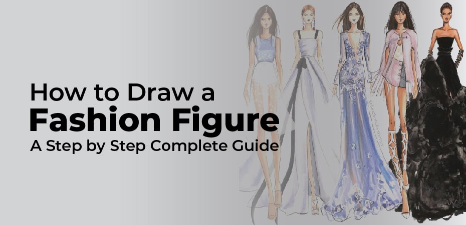 How to draw a fashion figure